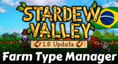 星露谷物语Farm Type Manager场景管理器