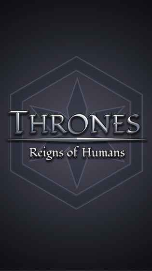 Thrones: Reigns of Humans(王座：人类统治) 1.0官方版