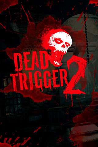 死亡扳机2中文版(DEAD TRIGGER 2)